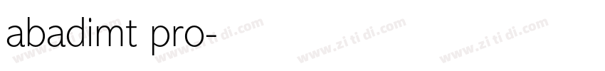 abadimt pro字体转换